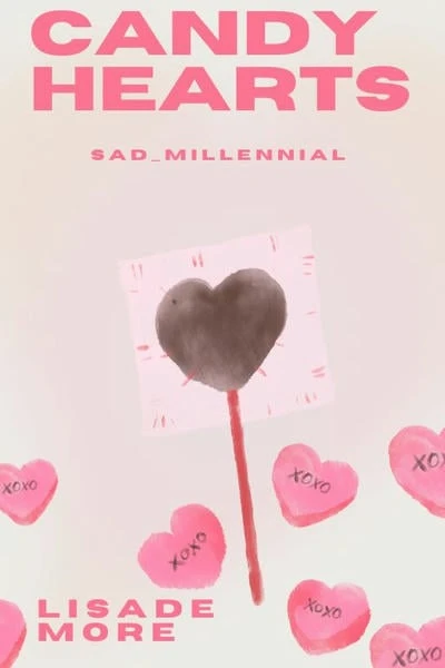 Конфетные сердечки || Candy Hearts