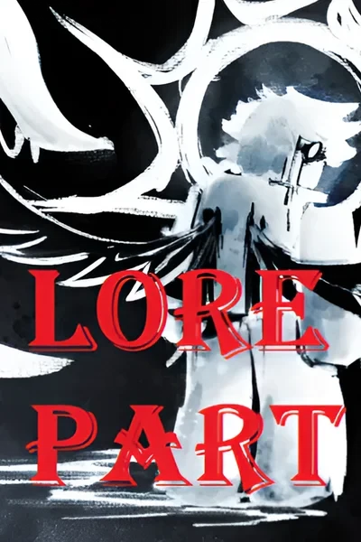 Forsaken Lore Part