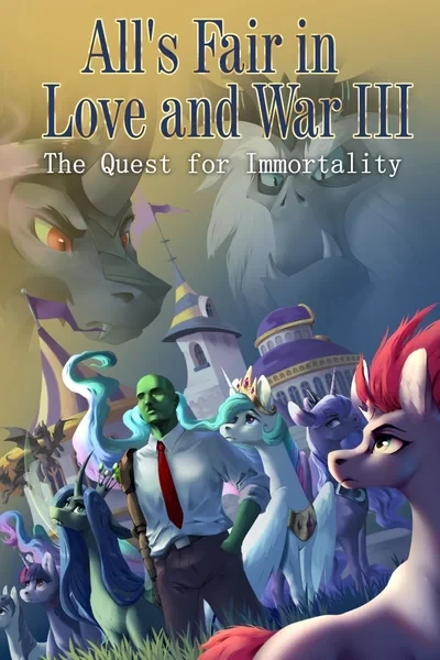 All's Fair in Love and War 3: The Quest for Immortality (В любви и на войне все средства хороши 3: В поисках бессмертия)