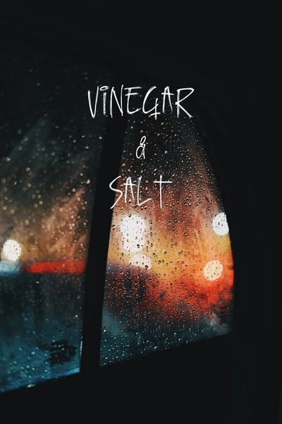Vinegar &amp; salt