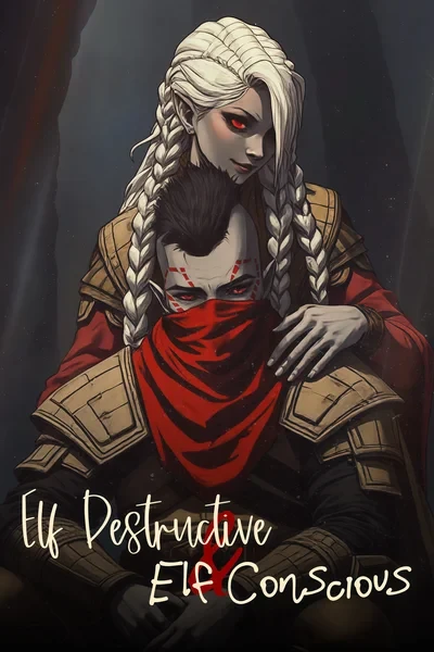 Elf Destructive &amp; Elf Conscious