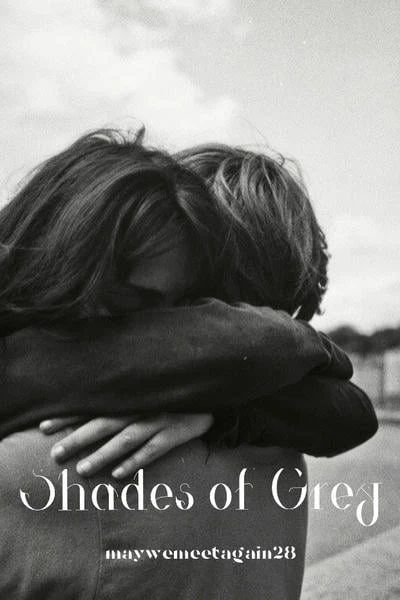 Shades of Grey / Оттенки серого