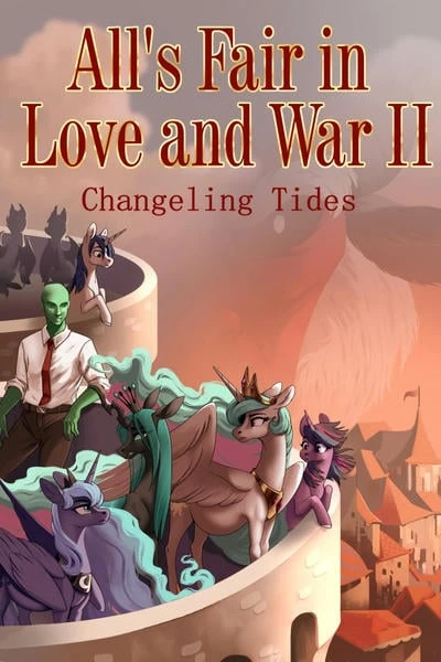 All's Fair In Love and War 2: Changeling Tides (В любви и на войне все средства хороши 2: навстречу чейнджлингам)