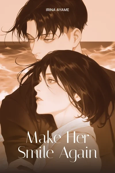 Make her smile again