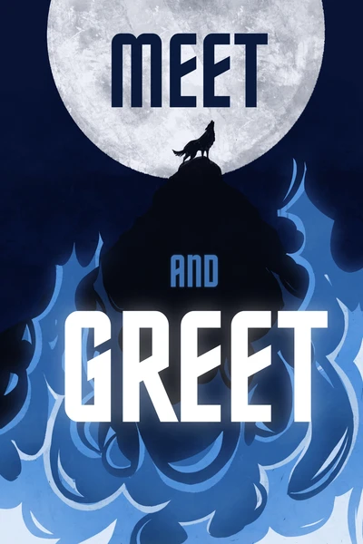 Meet and Greet