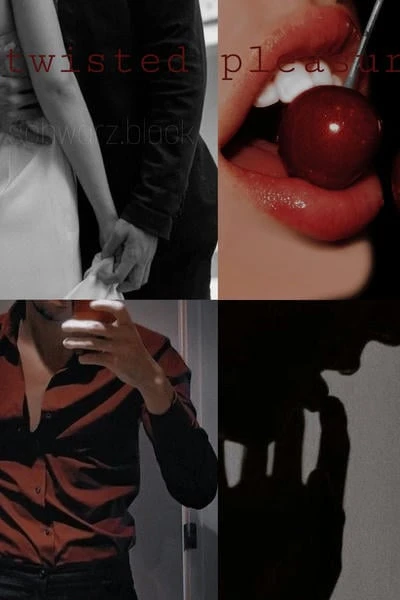twisted pleasure