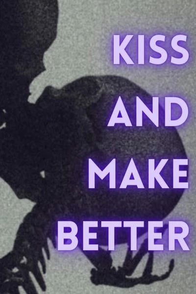Kiss and Make Better