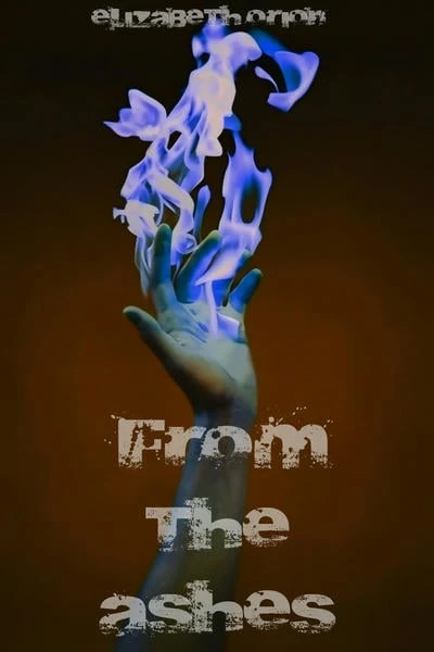 from the ashes