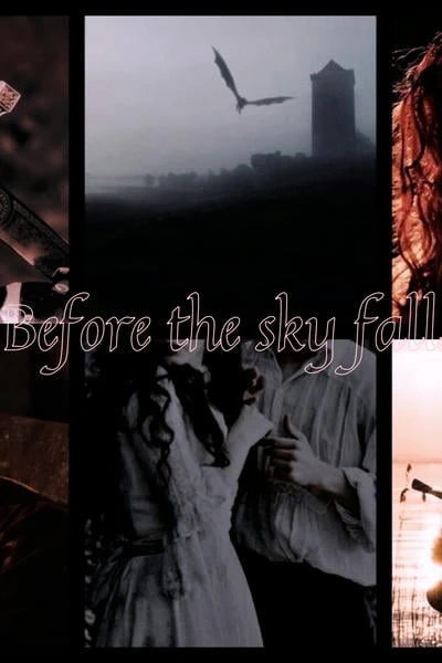 Before the sky falls