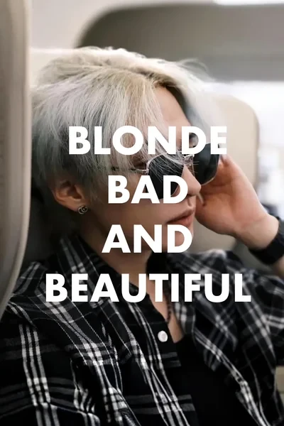 Blonde, bad and beautiful