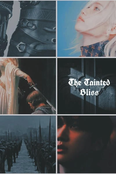 The Tainted Bliss