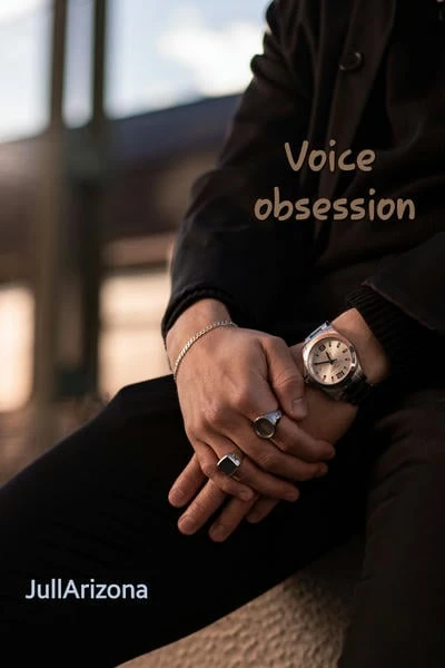 Одержимость голосом (Voice obsession)