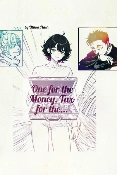 One for the Money, Two for the