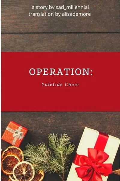 Операция: праздничное настроение || Operation: Yuletide Cheer