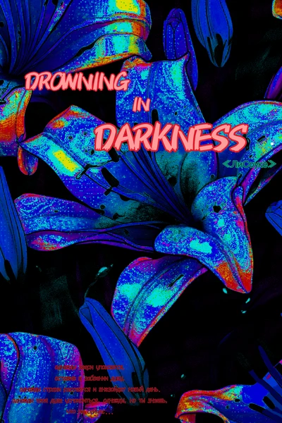 Drowning in Darkness