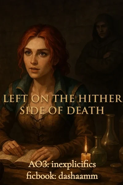 left on the hither side of death