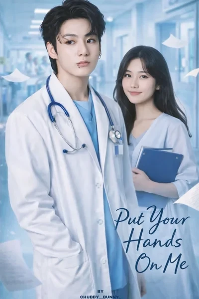 Put Your Hands On Me
