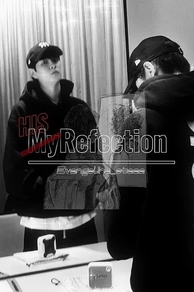 _My Refection_