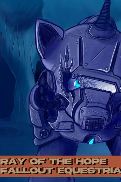 Fallout Equestria: Лучик надежды