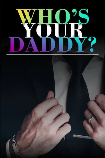 Who's your daddy?