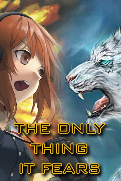 The only thing it fears