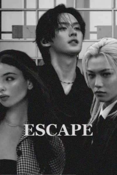 Escape