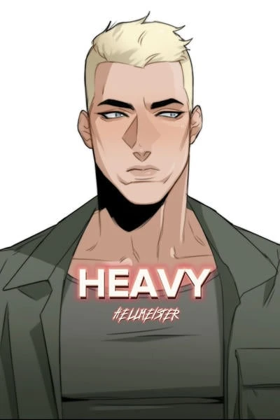 Heavy