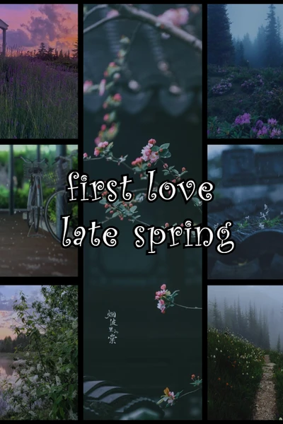 first love late spring