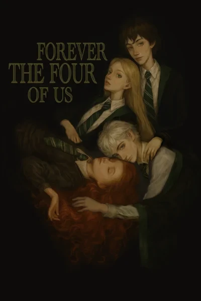 Forever The Four of Us