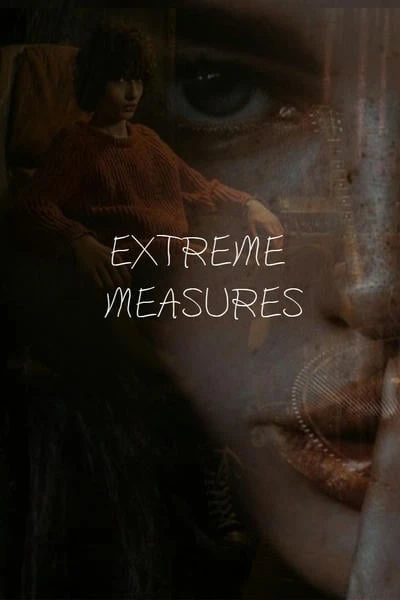 Крайние меры / Extreme measures