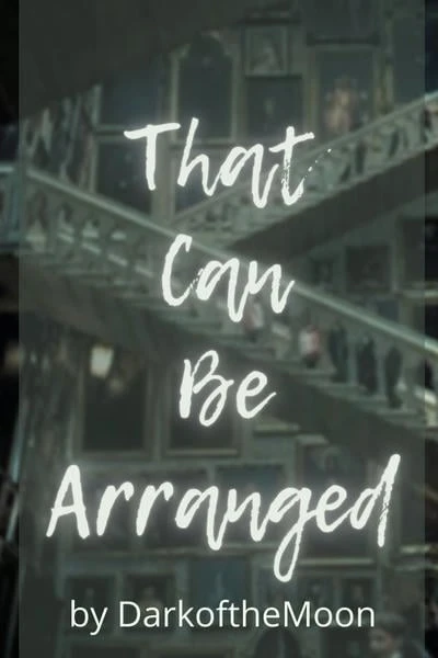 That Can Be Arranged
