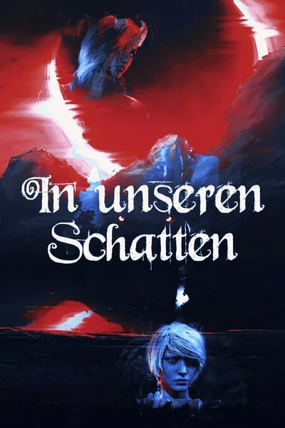 In unseren Schatten
