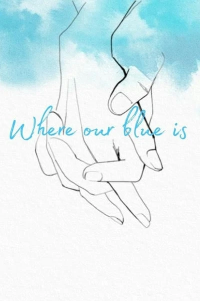 Where our blue is