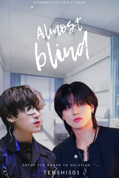 (almost) Blind