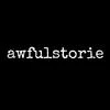 awfulstorie