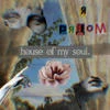 house of my soul.