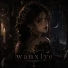 wauxlye