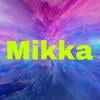 __Mikka__